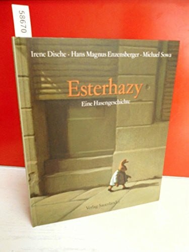 Esterhazy: Eine Hasengeschichte