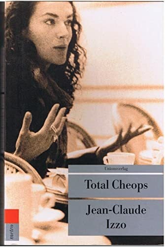 Grän, Katarina Total Cheops: Marseille-Trilogie I. Kriminalroman. Die Marseille-Trilogie I (Unionsverlag Taschenbücher)