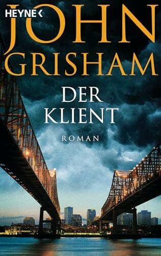 Grisham, John Der Klient: Roman