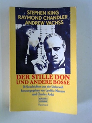 Chandler, Raymond Der stille Don und andere Bosse (Paperbacks. Bastei Lübbe Taschenbücher)