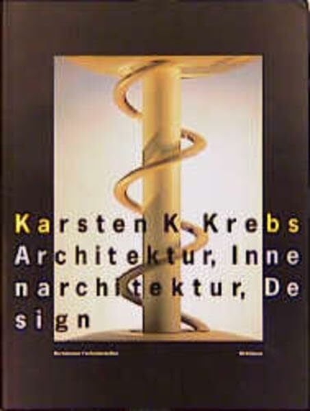 Krebs, Karsten K. Karsten K. Krebs: Architektur, Innenarchitektur, Design