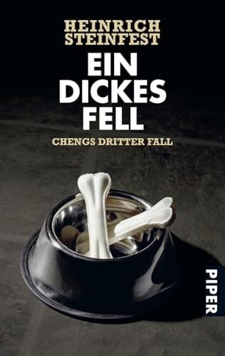 Steinfest, Heinrich Ein dickes Fell (Markus-Cheng-Reihe 3): Chengs dritter Fall