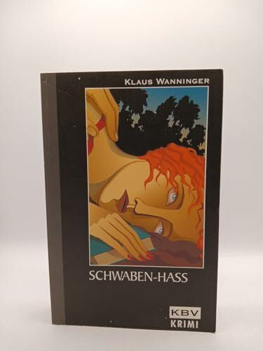 Wanninger, Klaus Schwaben-Hass