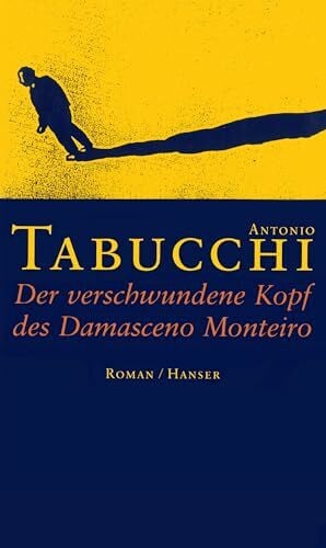 Fleischanderl, Karin Der verschwundene Kopf des Damasceno Monteiro: Roman