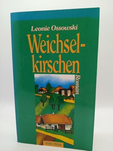 Ossowski, Leonie Weichselkirschen