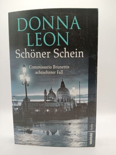 Schöner Schein: Commissario Brunettis achtzehnter Fall