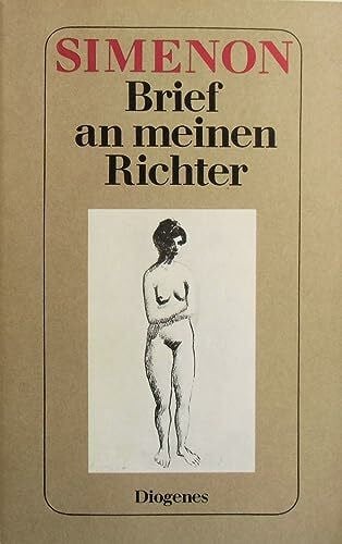 Simenon, Georges Brief an meinen Richter: Roman. Ungek. Ausg.
