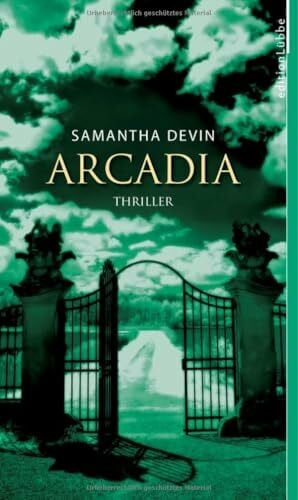 Bleiel, Kirstin Arcadia: Thriller (Edition Lübbe)