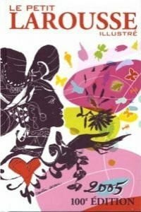 Larousse Editorial Le Petit Larousse Illustre 2005: En Couleurs