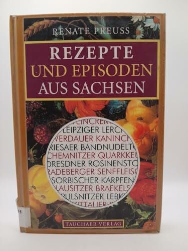 Preuß, Renate Rezepte und Episoden aus Sachsen