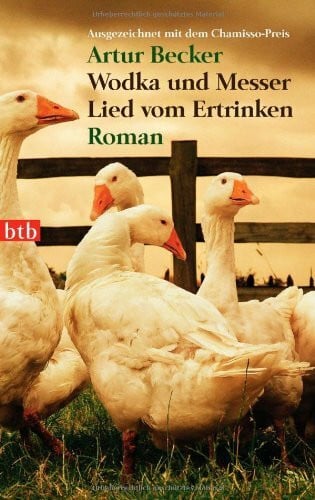 Becker, Artur Wodka und Messer. Lied vom Ertrinken
