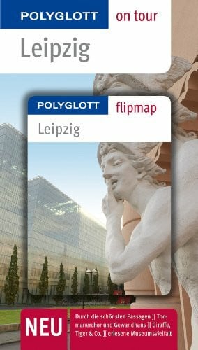 Köthe, Friedrich POLYGLOTT on tour Reiseführer Leipzig: Polyglott on tour mit Flipmap