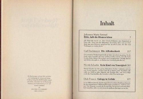 Simmel, Johannes M Bitte lasst die Blumen leben. - Zuckmayer, Carl: Die Affenhochzeit. - Schaefer, Nicola: Kein Kind von Traurigkeit. - Francis, Dick: Galopp in Gefahr (Reader's Digest Auswahlbücher)