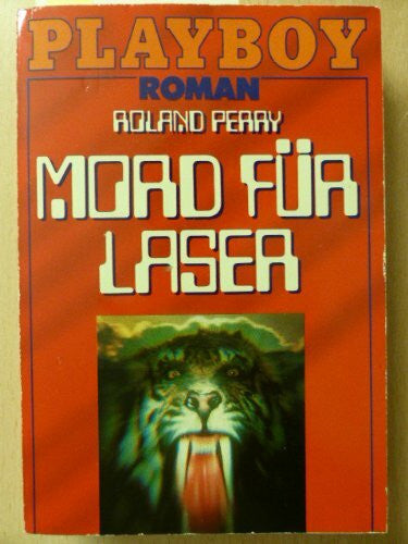 Perry, Roland Mord für Laser.