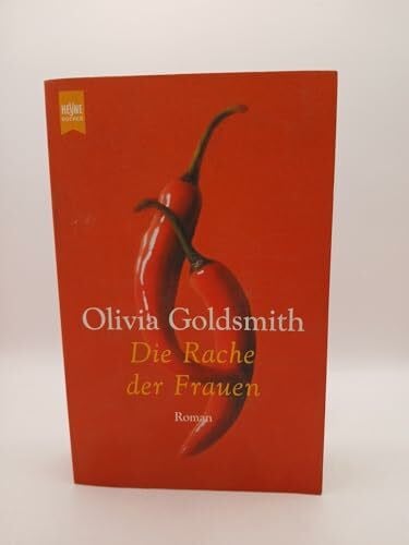 Goldsmith, Olivia Die Rache der Frauen