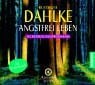 Dahlke, Ruediger Angstfrei leben: Selbstheilungsprogramm - Mit Begleitbuch