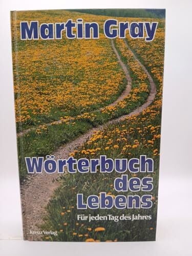 Angela von Hagen Wörterbuch des Lebens. Für jeden Tag des Jahres.