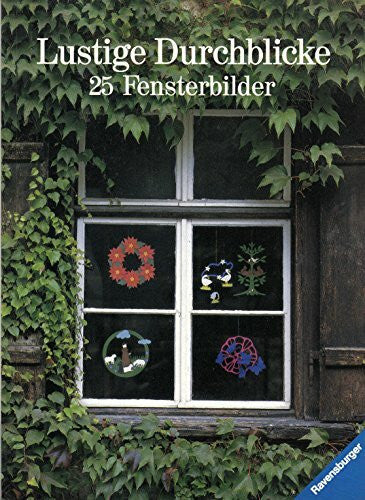 Holl, Sieglinde Lustige Durchblicke: 25 Vorlagen für Fensterbilder (Ravensburger Creativ)