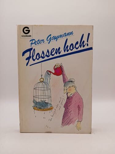 Gaymann, Peter Flossen hoch. ( Cartoon).
