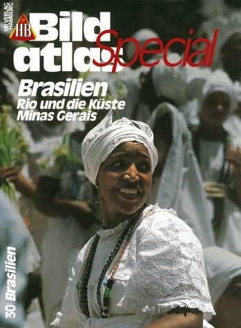 HB Bildatlas Special, H.30, Brasilien: Rio und die Küste Mina Gerais