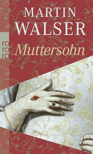 Walser, Martin Muttersohn: Roman