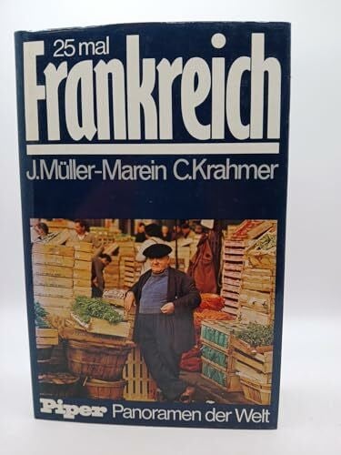 Krahmer, Catherine 25mal Frankreich. (Piper Panoramen der Welt)