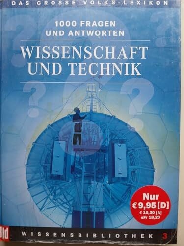 Hrg., Dr. Hellmuth Karasek & Dr. Ulf Merbold BILD Wissensbibliothek / Das grosse Volks-Lexikon: BILD Wissensbibliothek / Wissenschaft und Technik: Das grosse Volks-Lexikon