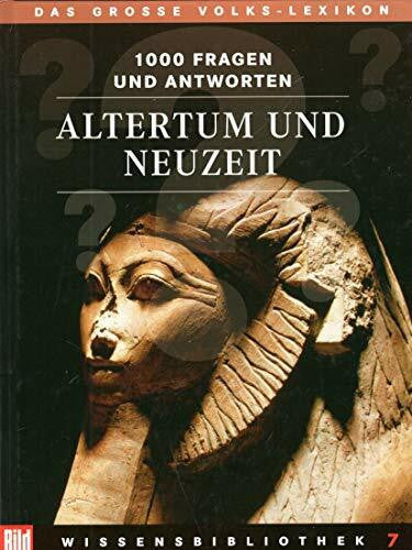 Hrg. Dr. Hellmuth Karasek & Dr. Ulf Merbold BILD Wissensbibliothek / Das grosse Volks-Lexikon: BILD Wissensbibliothek / Altertum und Neuzeit: Das grosse Volks-Lexikon