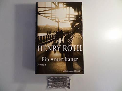 Sommer, Heide Ein Amerikaner: Roman