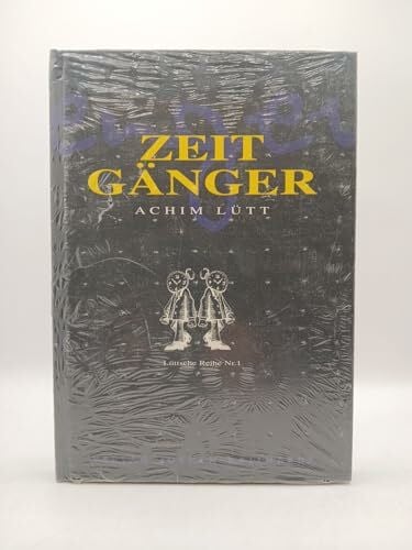 Lütt, Achim Zeitgänger