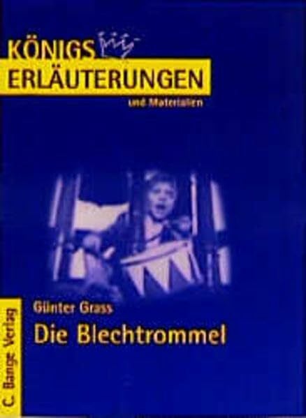 Bernhardt, Rüdiger Königs Erläuterungen und Materialien, Bd.159, Die Blechtrommel