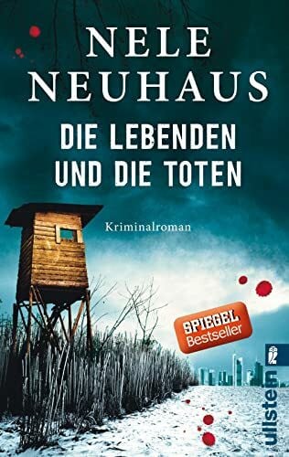 Neuhaus, Nele Die Lebenden und die Toten: Der fesselnde Krimi-Bestseller mit merkwürdigen Morden und beunruhigende Todesanzeigen (Ein Bodenstein-Kirchhoff-Krimi, Band 7)