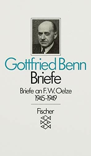 Schröder, Jürgen Briefe an F. W. Oelze: 1945-1949: Hrsg. v. Harald Steinhagen u. Jürgen Schröder. (Fischer Taschenbücher)