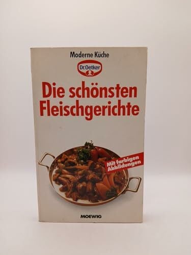 Dr. Oetker Die schönsten Fleischgerichte