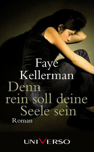 Kellerman, Faye Denn rein soll deine Seele sein