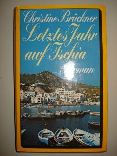 Letztes Jahr auf Ischia. Roman