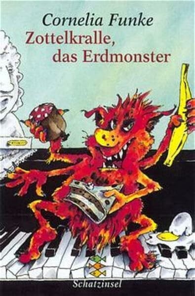 Funke, Cornelia Zottelkralle, das Erdmonster (Fischer Schatzinsel)