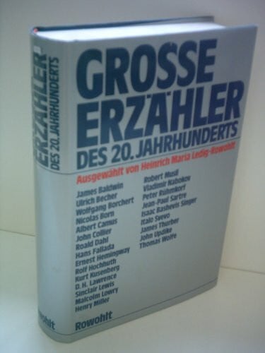 Heinrich Maria Ledig-Rowohlt Große Erzähler des 20. Jahrhunderts