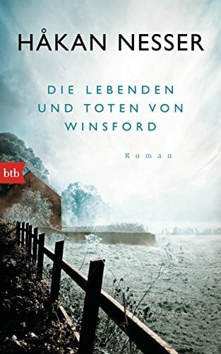 Nesser, Håkan Die Lebenden und Toten von Winsford: Roman