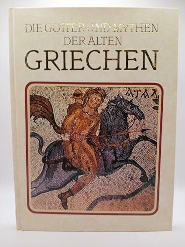 Pinsent, John Die Götter und Mythen der alten Griechen