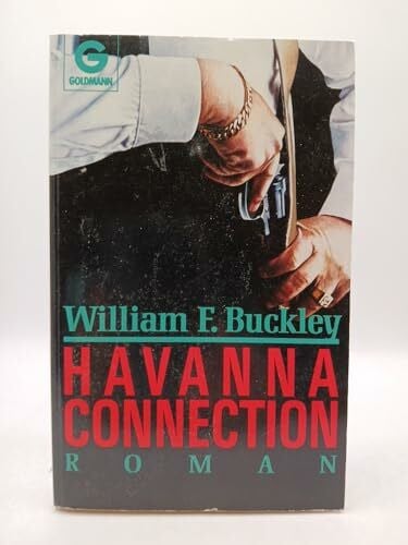F., Jr. Buckley, William Havanna Connection