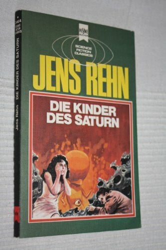 Jens Rehn Die Kinder des Saturn.