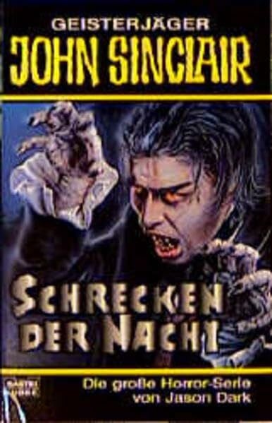 Dark, Jason Schrecken der Nacht (John Sinclair. Bastei Lübbe Taschenbücher)