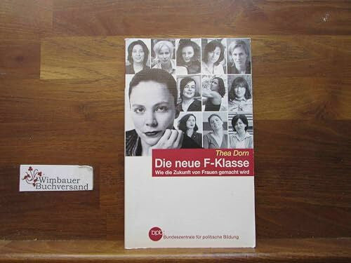 Kerstin Ehmer Die neue F-Klasse - Wie die Zukunft von Frauen gemacht wird
