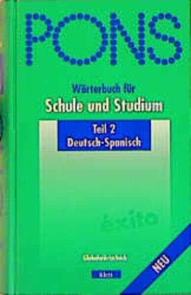 PONS Wörterbuch für Schule und Studium, Deutsch-Spanisch