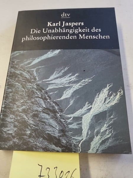 Die Unabhängigkeit des philosophierenden Menschen