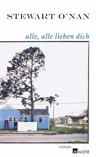 Gunkel, Thomas Alle, alle lieben dich: Roman
