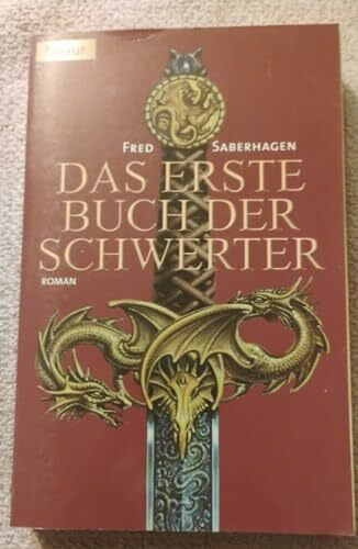 Saberhagen, Fred Das erste Buch der Schwerter