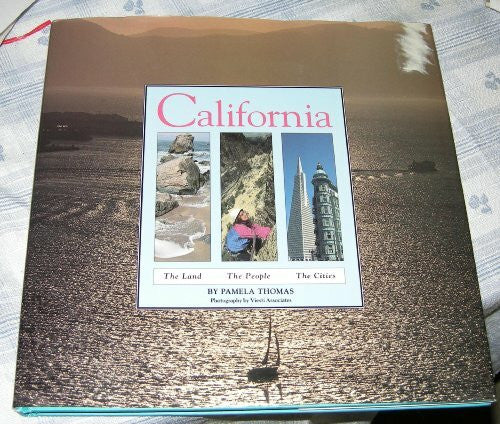 Thomas, Pamela California: The Land, the People, the Cities