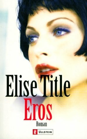 Title, Elise Eros